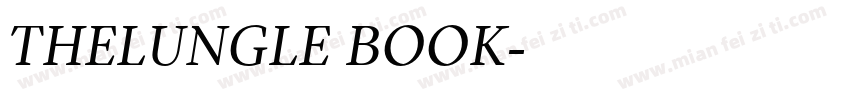 THELUNGLE BOOK字体转换